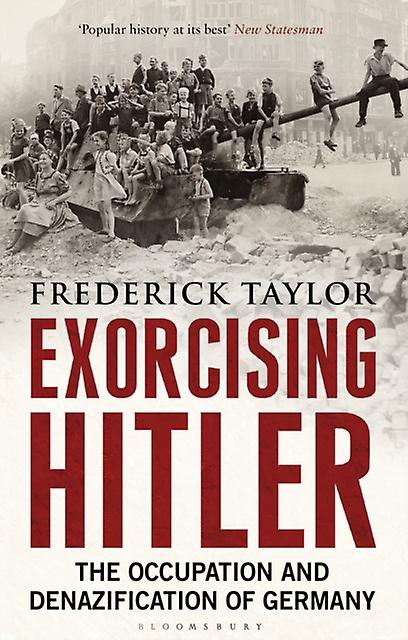 Exorcising Hitler by Frederick Taylor Paperback