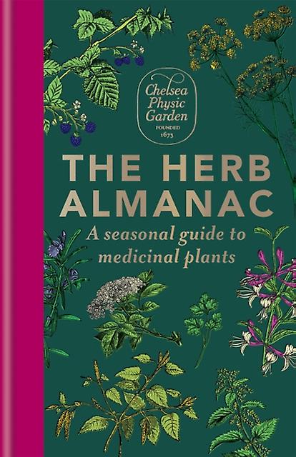 Herb Almanac - Chelsea Physic Garden