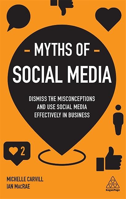 Myths Of Social Media by Ian MacRae Hardback Book