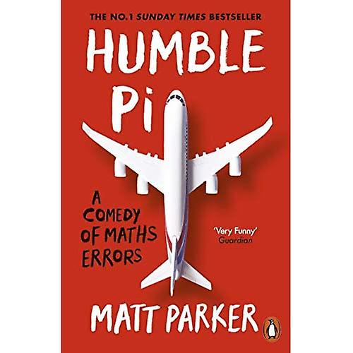 Humilde de Pi: Una comedia de errores de la matemáticas