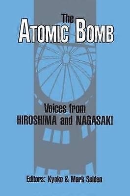 The Atomic Bomb: Voices from Hiroshima and Nagasaki