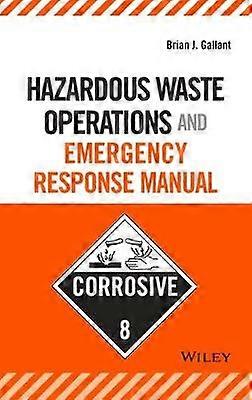 Hazardous Waste Operations and Emergency Response Manual