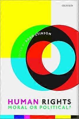 Human Rights: Moral or Political?