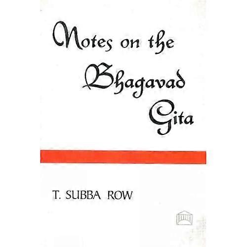 Notes on the Bhagavad-Gita