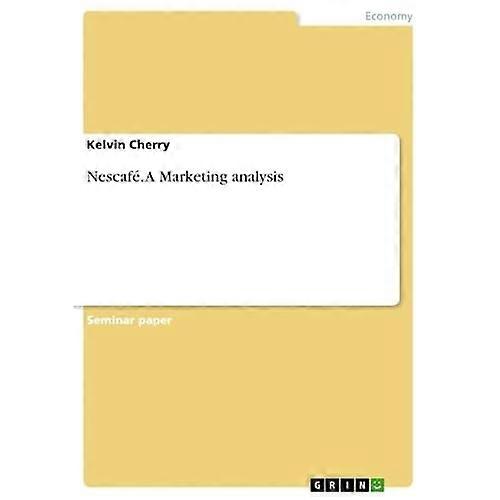 Nescafé. A Marketing analysis