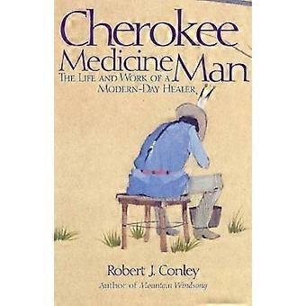 Cherokee Medicine Man