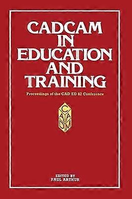 CADCAM in Education and Training