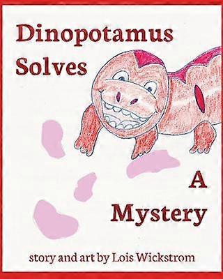 Dinopotamus Solves a Mystery