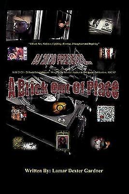 A Brick Out Of Place My Rite Of Passage