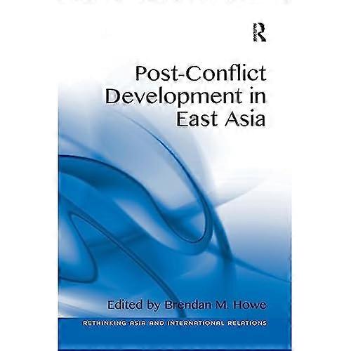 Post-Conflict Development in East Asia
