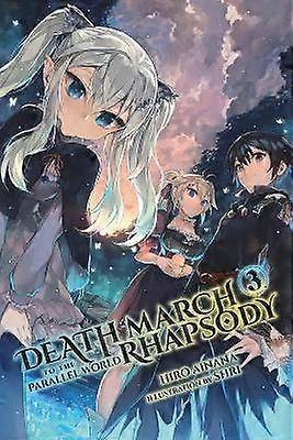 Death March to the Parallel World Rhapsody Vol. 3 (Novel)