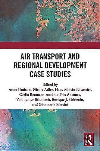 Air Transport and Regional Development Case Studies