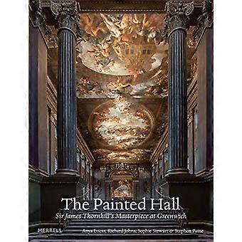 The Painted Hall Sir James Thornhills Masterpiece at Greenwich