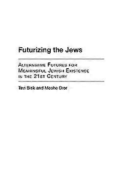 Futurizing the Jews