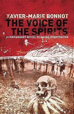 The Voice of the Spirits