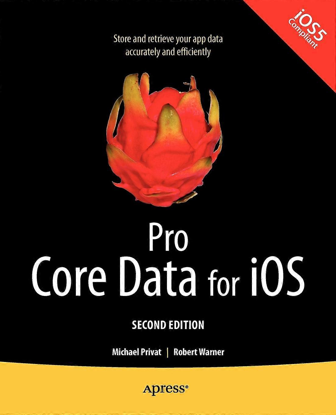Pro Core Data For Ios Second Edition - Robert Warner - Paperback - en Book
