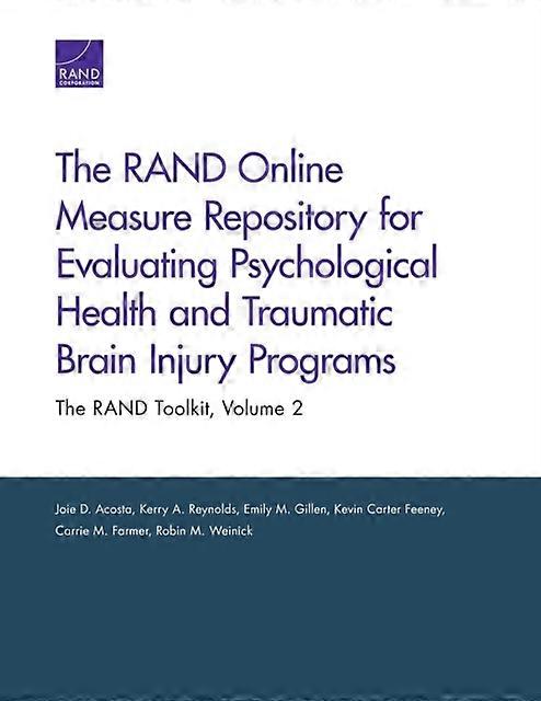 The Rand Online Measure Repository For Evaluating Psychological Health And Traum by Robin M Weinick Paperback