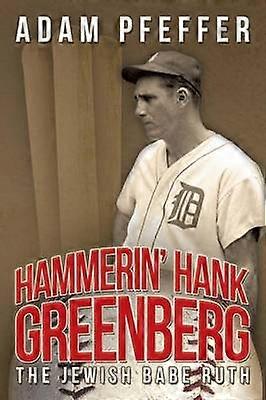 Hammerin' Hank Greenberg Evreul Babe Ruth