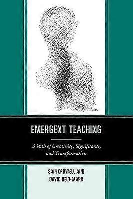 Emergent Teaching