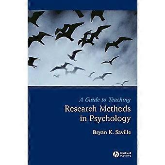 A Guide to Teaching Research Methods in Psychology