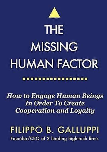 The Missing Human Factor