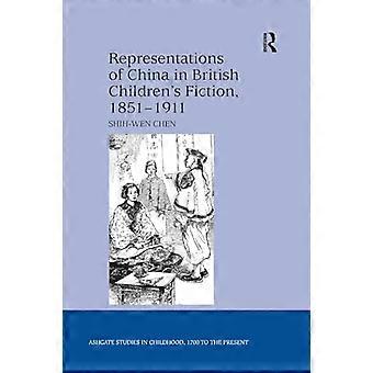 Representations of China in British Children's Fiction, 1851-1911 (Studies in Childhood, 1700 to the Present)
