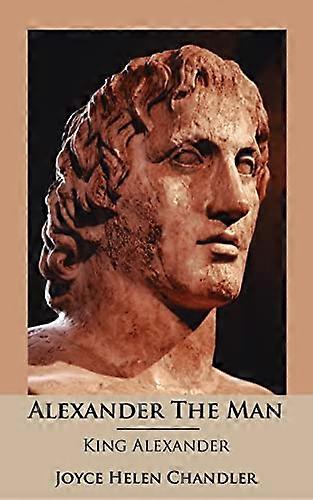 Alexander der Mann: König Alexander