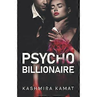 Psycho Billionaire: een duister - Romantiek