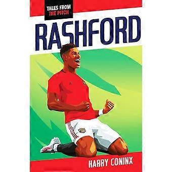Rashford: 2. Auflage (Tales from the Pitch) (TTS Tales From The Pitch Pack)