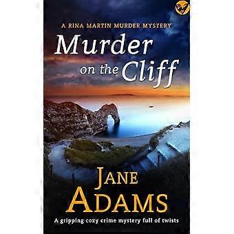 MURDER ON THE CLIFF ein packender, gemütlicher Krimi voller Wendungen