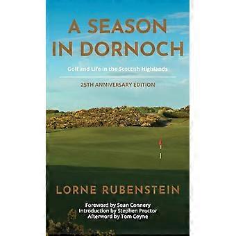 Sezon w Dornoch: Edycja z okazji 25-lecia