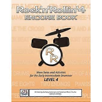 Rock'n'Rollin' 4 ENCORE MEER Solo's en activiteiten voor de beginnende tot gemiddelde drummer