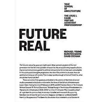 Future Real Michael Young Kersten Geers David Erdman - Schauspieler D -