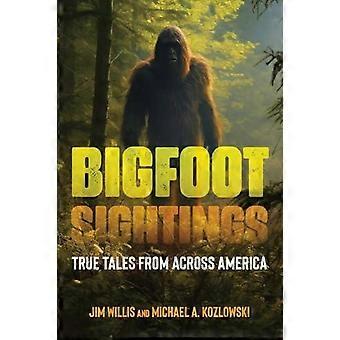 Bigfoot Sightings True Encounters - Jim Willis - Hardcover - en Book