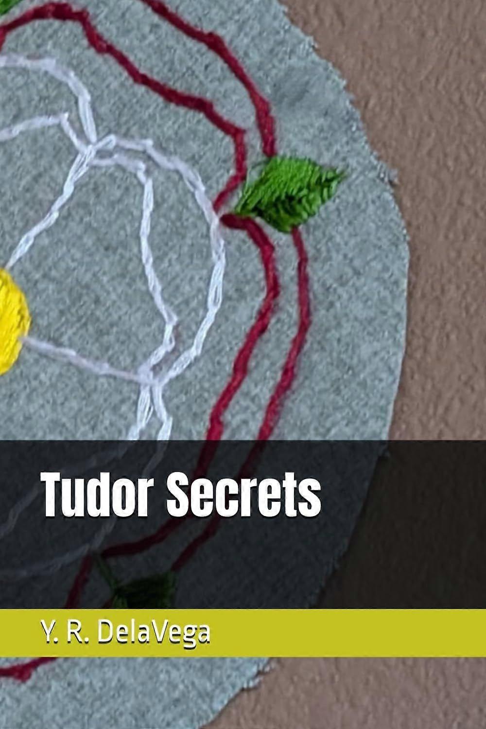 Tudor secrets