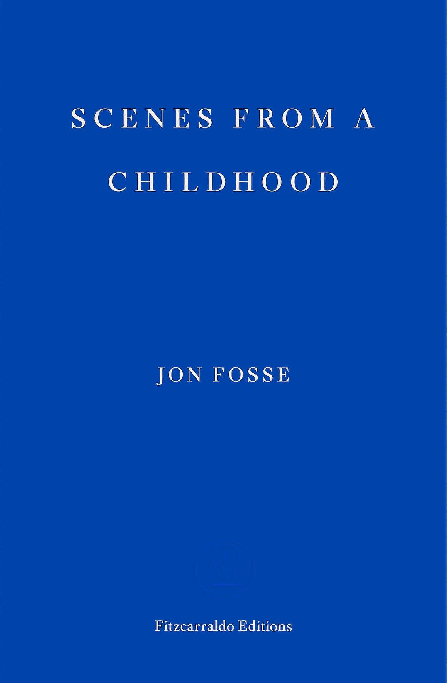 Scenes from a childhood