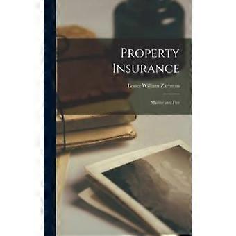 Property Insurance Marine And Fire - Lester William Zartman - Paperback - English Book - Biography