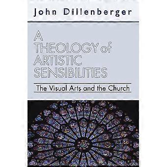 A Theology Of Artistic Sensibilities - John Dillenberger - Paperback - en Book
