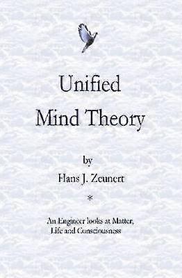 Unified Mind Theory