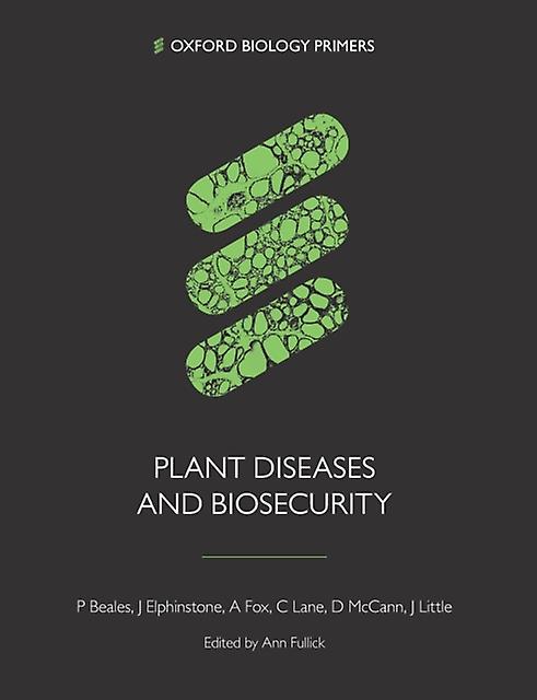 Plant Diseases And Biosecurity by Alice Bayer Turnbull Paperback