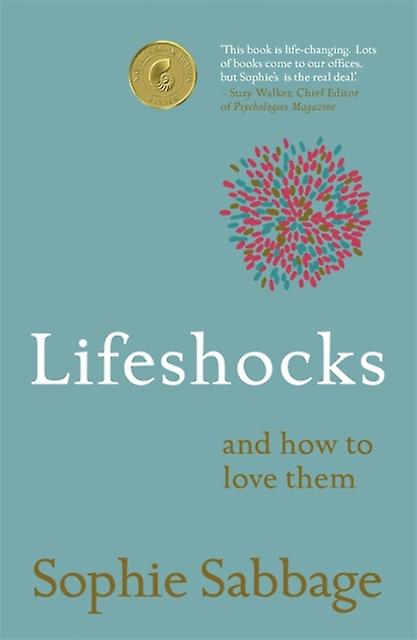 Lifeshocks by Sophie Sabbage Paperback Book