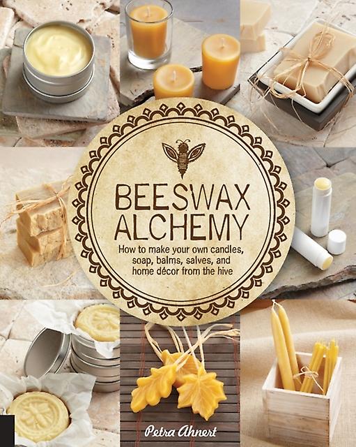 Beeswax Alchemy by Petra Ahnert Paperback
