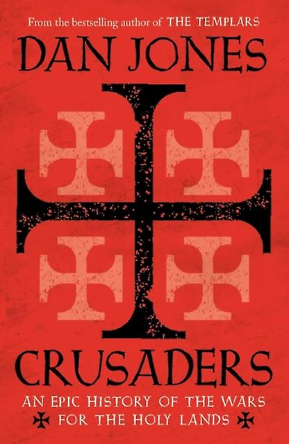 Crusaders av Dan Jones Paperback