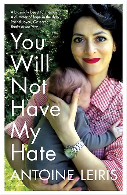 You Will Not Have My Hate by Antoine Leiris Paperback