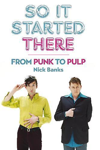 So It Started There by Nick Banks Paperback Book