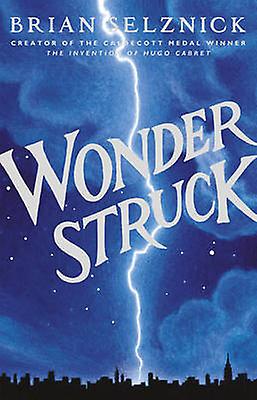 Wonderstruck by Brian Selznick Hardback Book