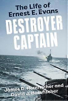 Destroyer Captain - David J. Hornfischer
