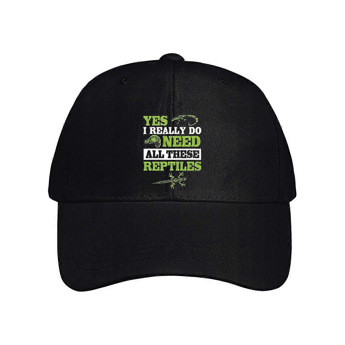 Yes I Really Do Need All These Reptiles Baseball Cap
