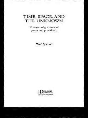 Time Space and the Unknown