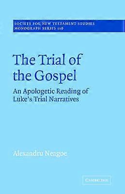 The Trial of the Gospel